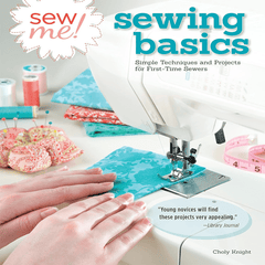 Sew Me! Sewing Basics