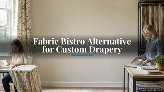 Fabric Bistro Alternative for Custom Drapery