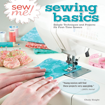 Sew Me! Sewing Basics